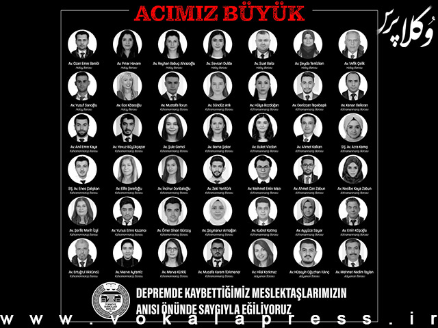 رئیس اتحادیه کانون‌های وکلای ترکیه : در زلزله ۶ فوریه ۱۲۲ وکیل کشته شدند
